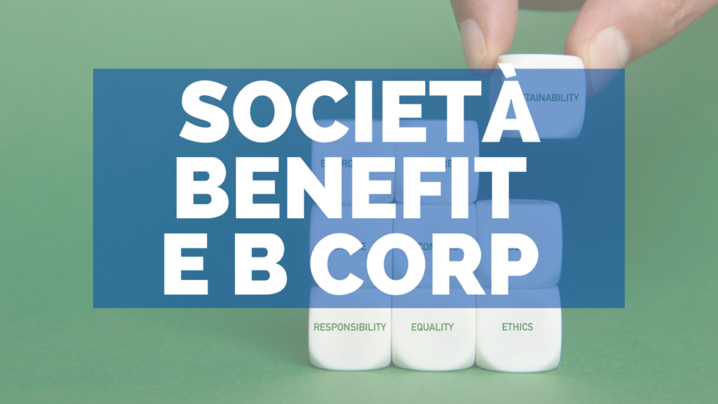 Società Benefit e B Corp certificate