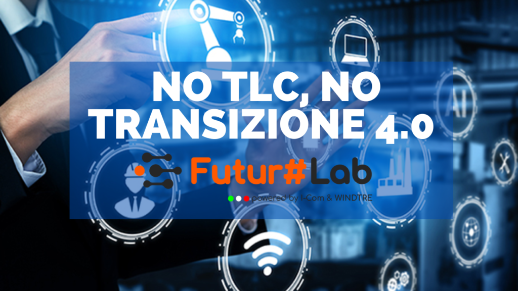 No Tlc, No Transizione 4.0