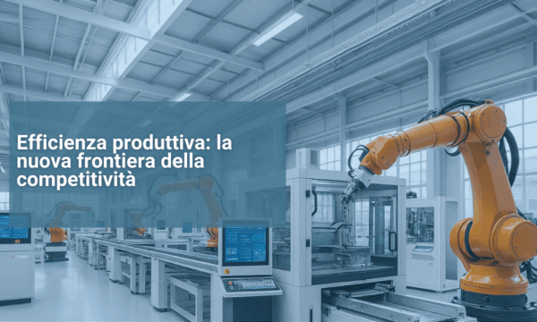 𝗘𝗳𝗳𝗶𝗰𝗶𝗲𝗻𝘇𝗮 𝗽𝗿𝗼𝗱𝘂𝘁𝘁𝗶𝘃𝗮 𝗹𝗮 𝗻𝘂𝗼𝘃𝗮 𝗳𝗿𝗼𝗻𝘁𝗶𝗲𝗿𝗮 𝗱𝗲𝗹𝗹𝗮 𝗰𝗼𝗺𝗽𝗲𝘁𝗶𝘁𝗶𝘃𝗶𝘁𝗮'